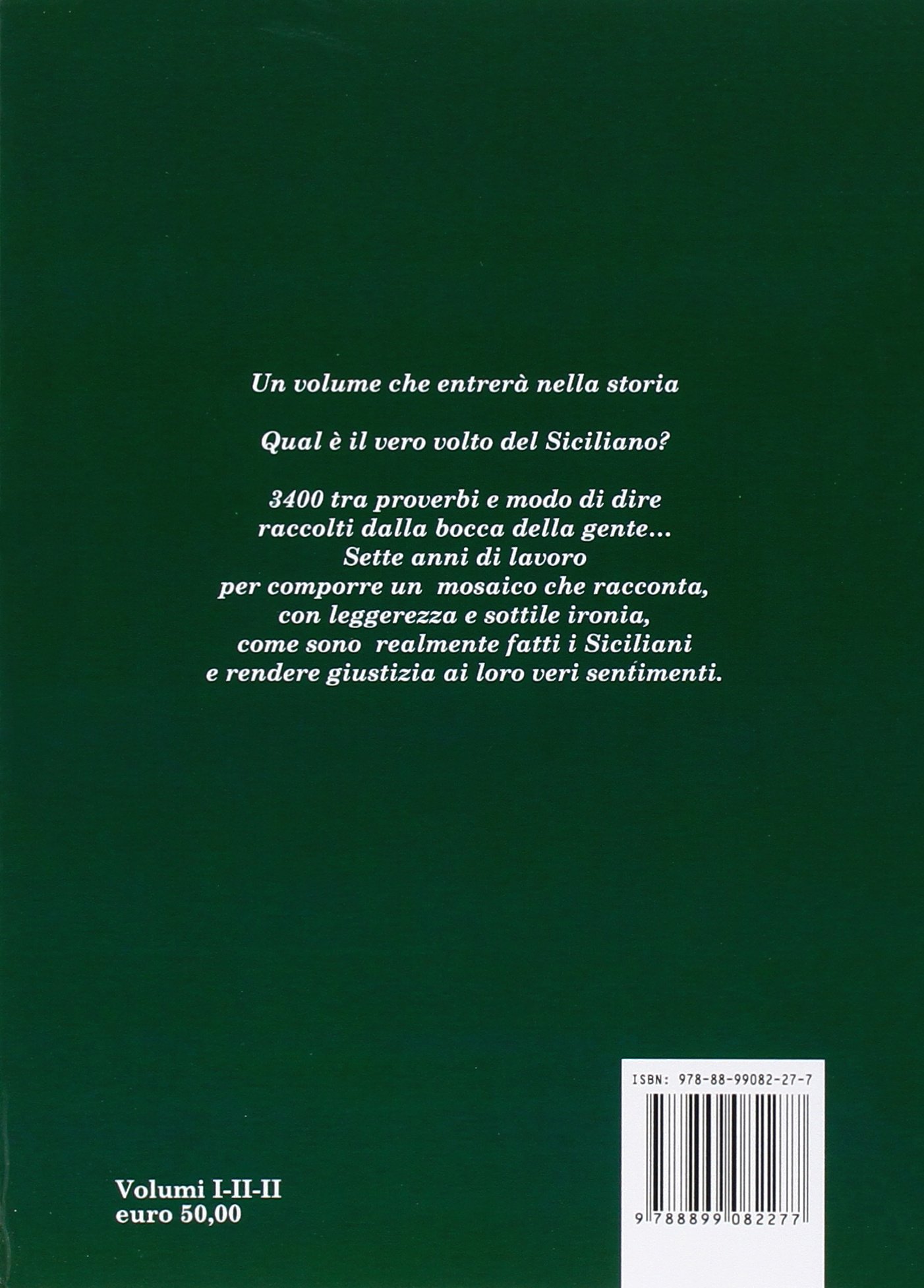 Echi di saggezza popolare... e il siciliano si rivela...3 volumi