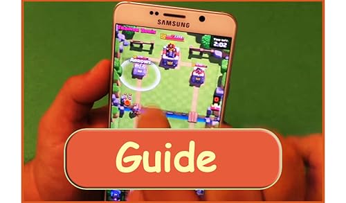 Guide for Clash Royale