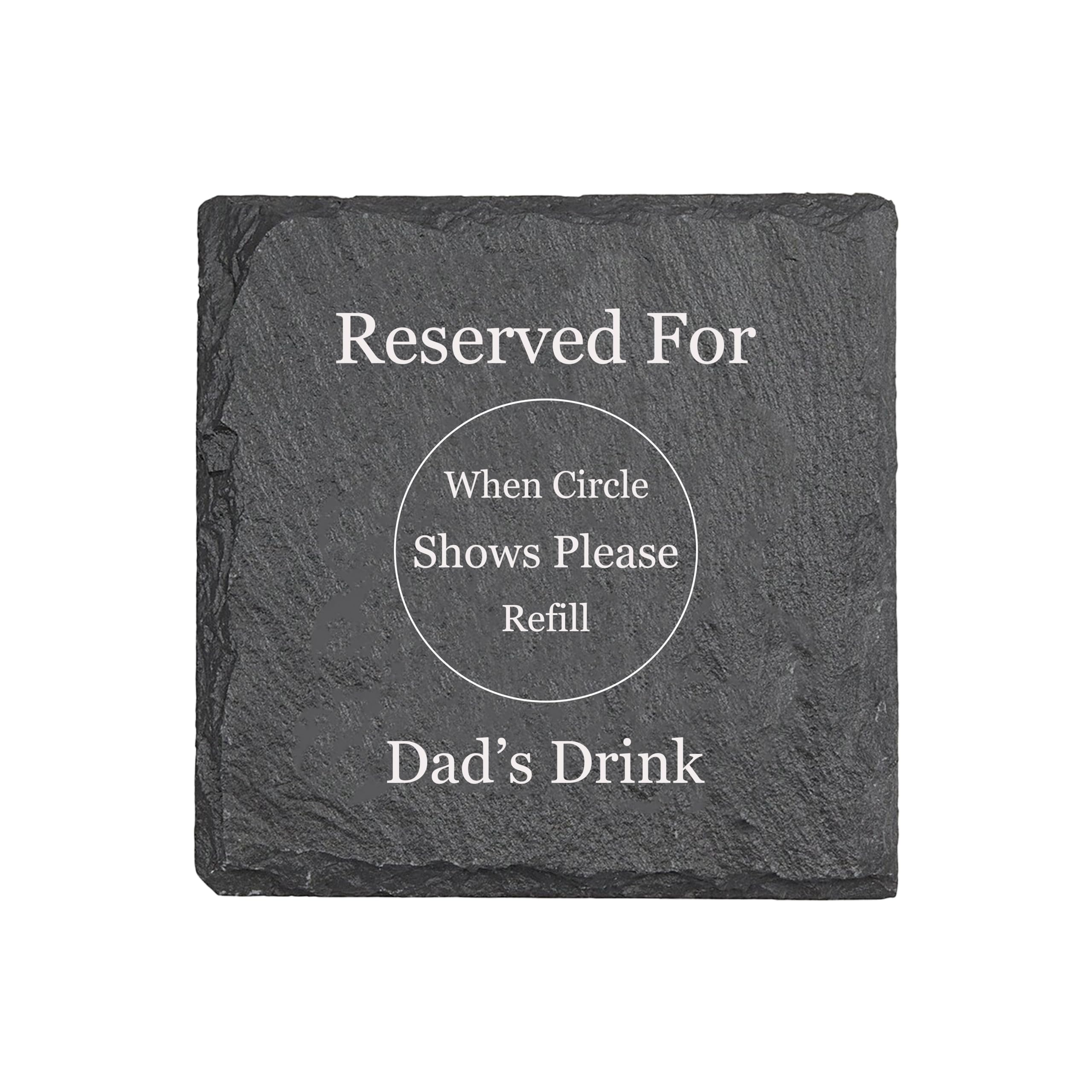 Girls Square Pb Tech Slate Coaster Reserved For Dads Drink, Present For Dad From Son Or Daughter, For Him 10Cm X 10Cm Drinks Mat Birthday, Christmas Or Happy Occasion Gift. (Square)