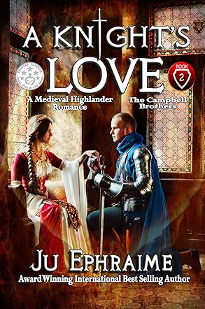 A Knight's Love:  Medieval Time Travel Romance (Campbell Brothers Book 2)