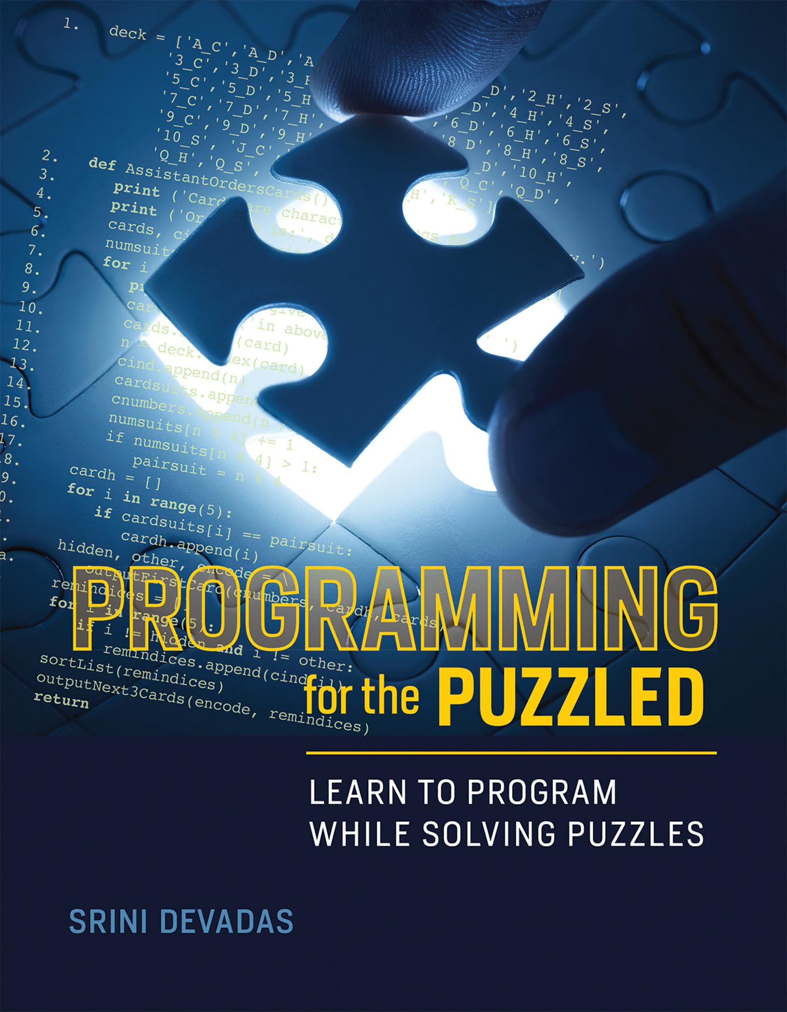 Programming for the Puzzled: Learn to Program While Solving Puzzles (Mit Press)