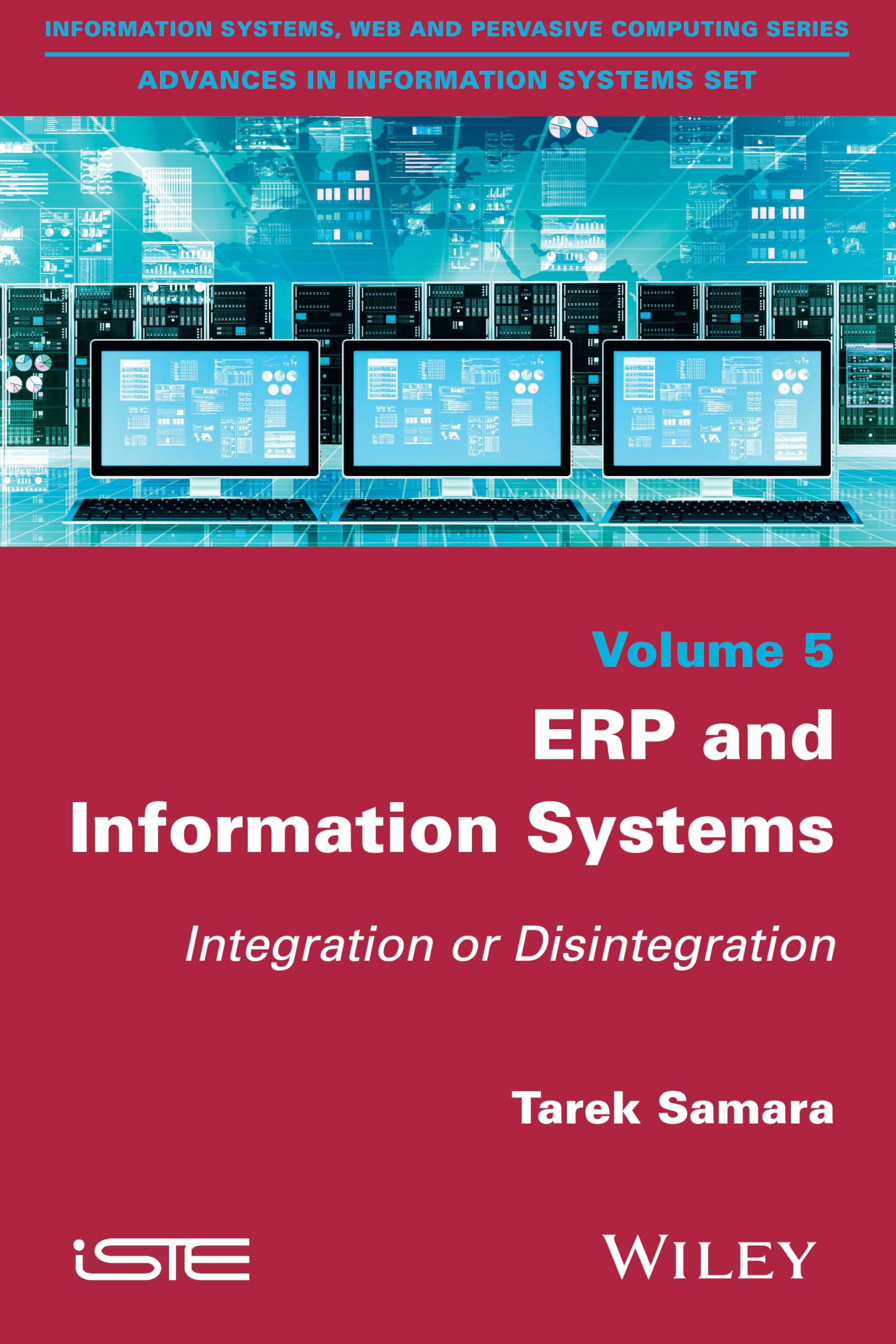 Buy ERP and Information Systems: Integration or Disintegration (Advances in Information Systems Set, 5) — BookShops.in