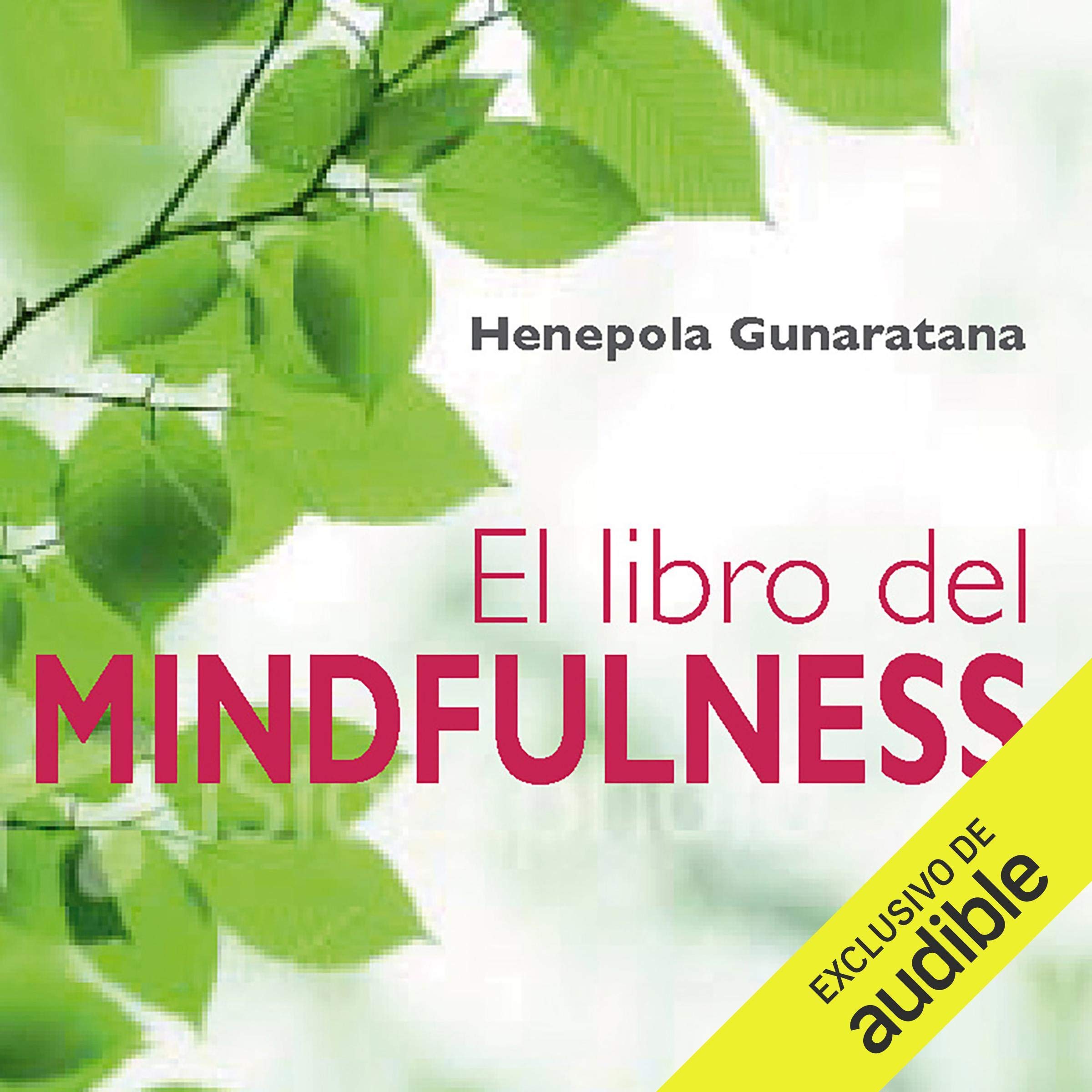 Cover art for El libro del mindfulness (Narración en Castellano) [The Book of Mindfulness]