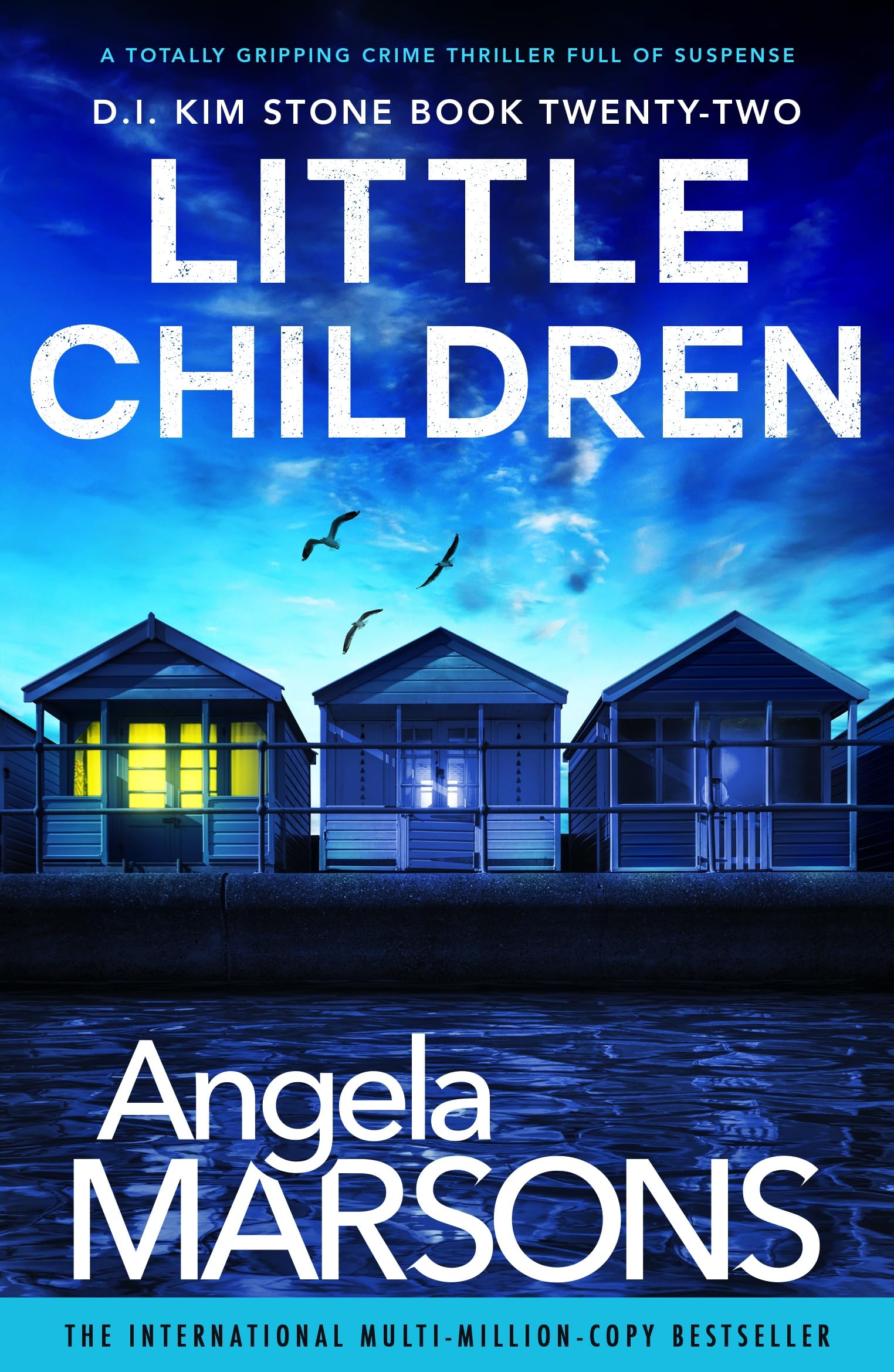 Little Children: A totally gripping crime thriller full of suspense (Detective Kim Stone Book 22)