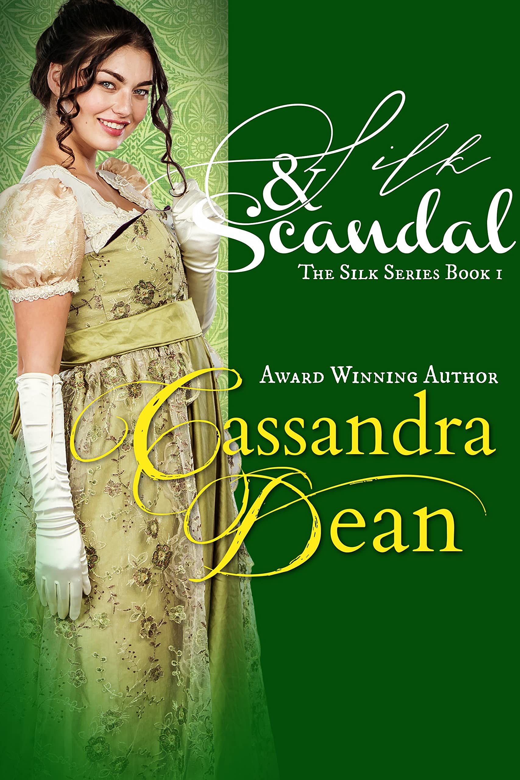 Silk & Scandal (The Silk Series Book 1): An Early Victorian Childhood Friends to Lovers Historical Romance