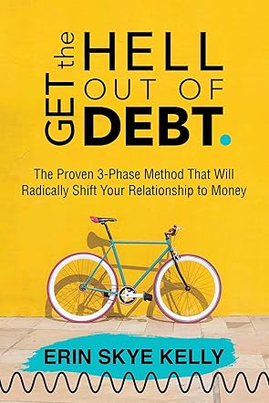 Get the Hell Out of Debt