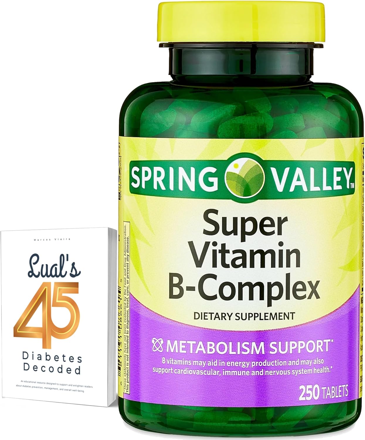 Spring Valley Super Vitamin B Complex Calcium Carbonate, Ascorbic Acid 250 Tablets Bundle with Lual's 45 Diabetes Decoded