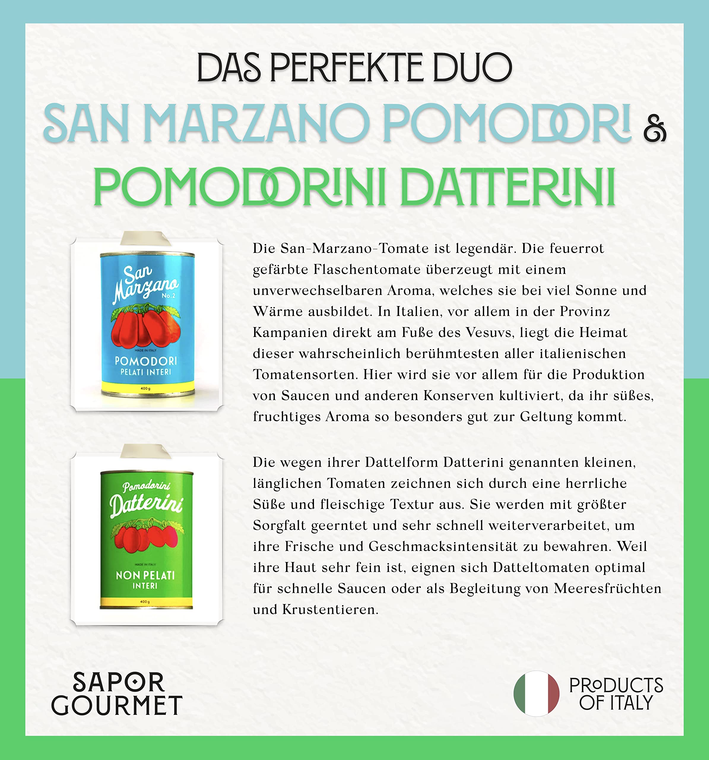 Sapor Design SAN MARZANO Tomaten aus Italien | Die besten Tomaten der Welt im Set | Dosentomaten, San Marzanos | Viele Varianten (San Marzano + Datterini (Türkis-grün), 24 Dosen)