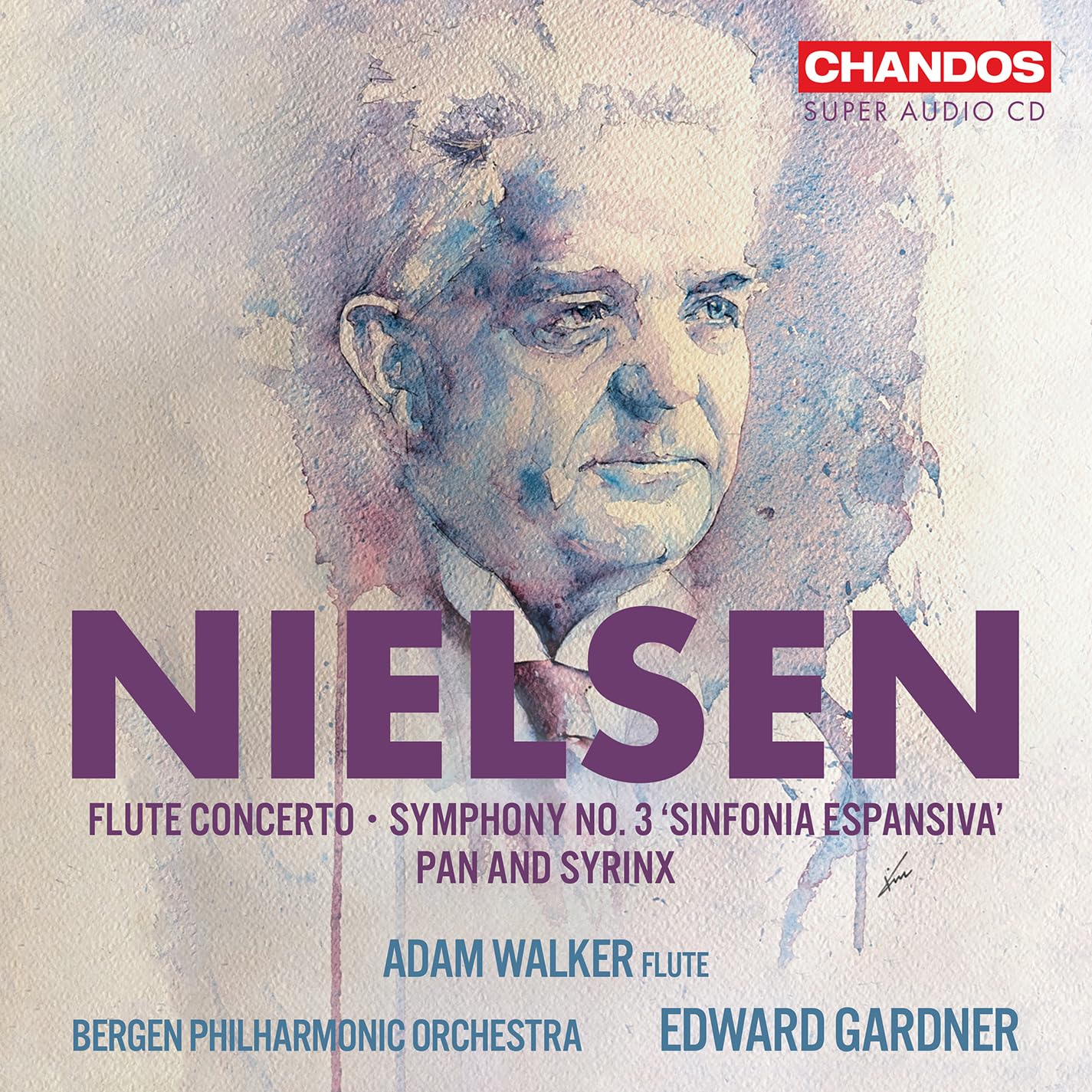 Carl Nielsen: Flute Concerto, Symphony No. 3, Pan and Syrinx