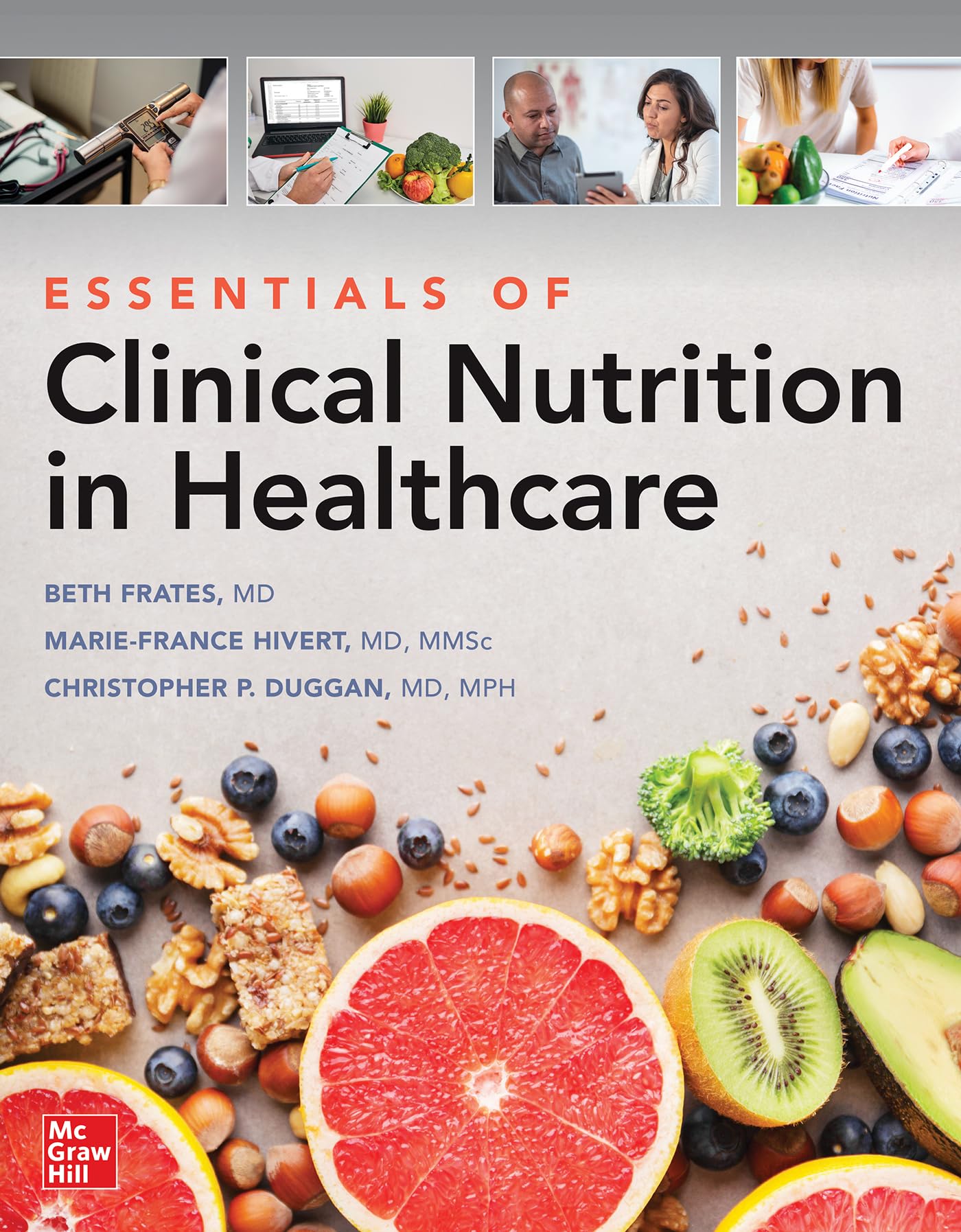 Essentials of Clinical Nutrition in Healthcare: Frates