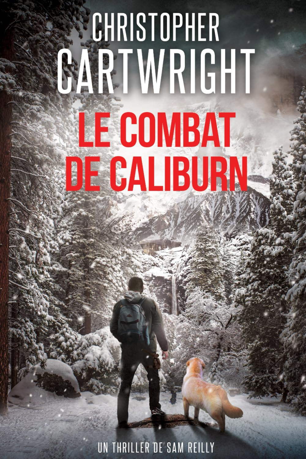 Le combat de Caliburn: (Un thriller de Sam Reilly t.34)
