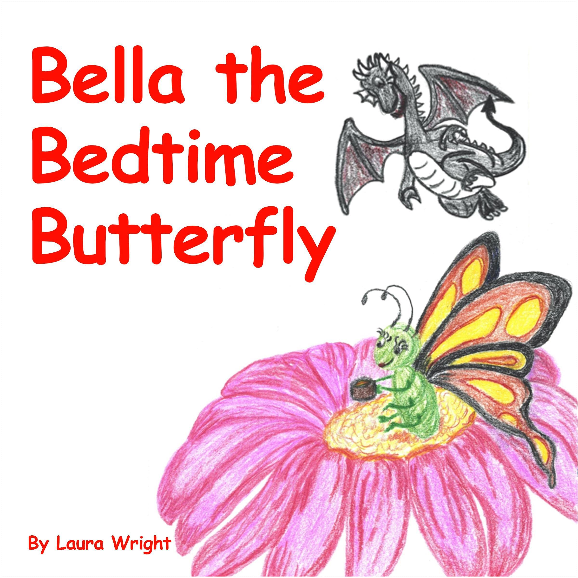 Bella the Bedtime Butterfly
