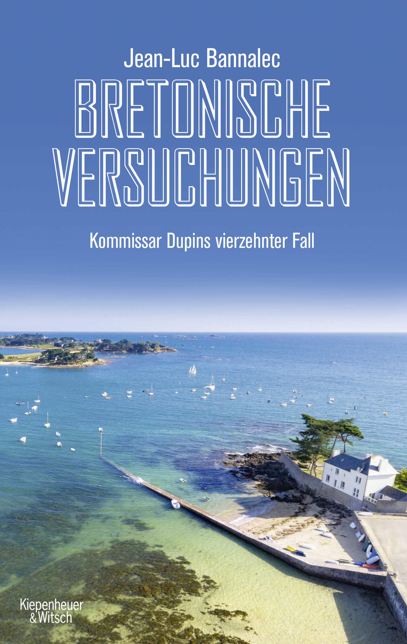 Bretonische Versuchungen: Kommissar Dupins vierzehnter Fall