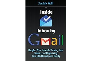 Google Inbox: The Ultimate Email Organization Guide