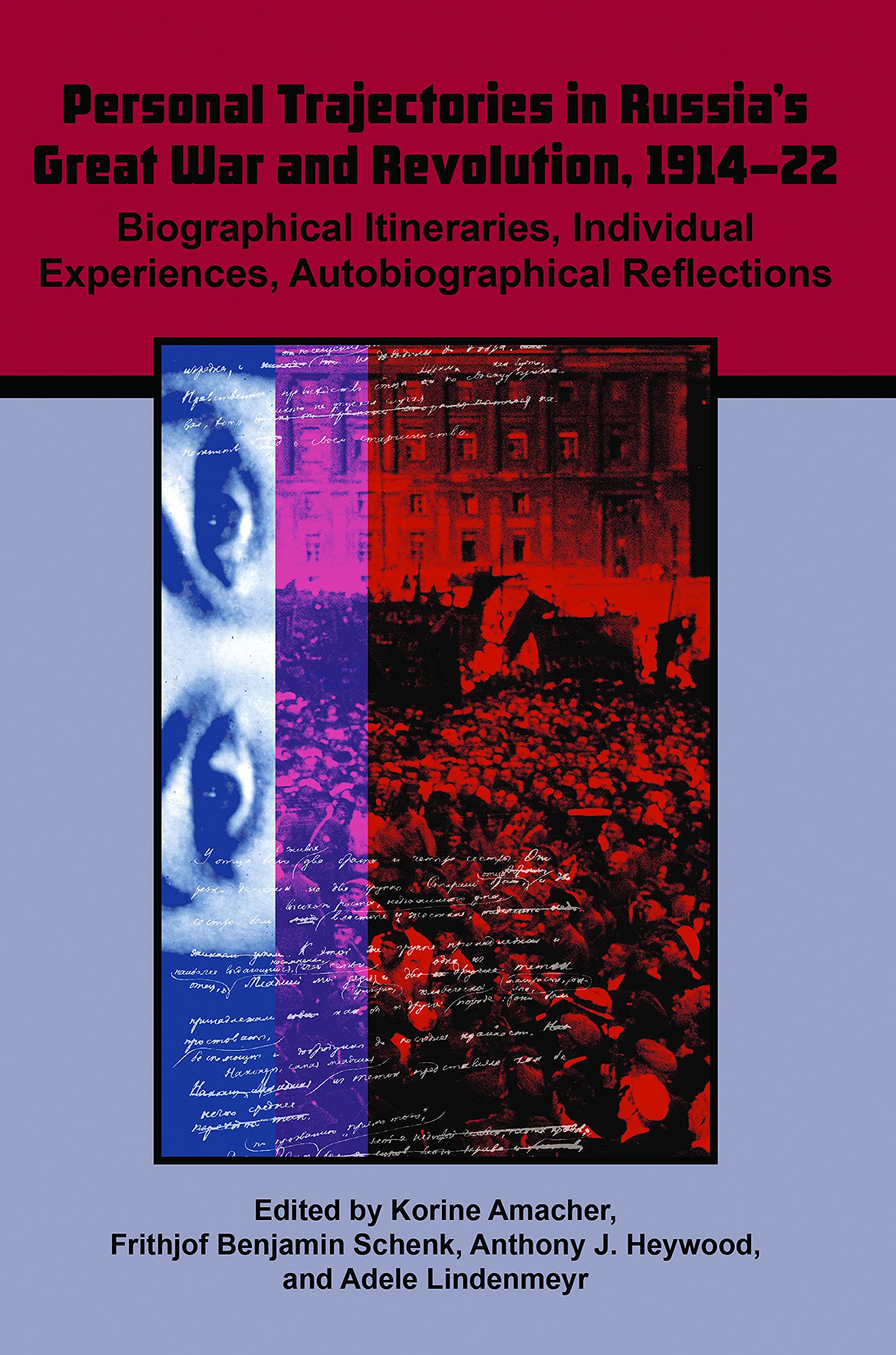 Buy Personal Trajectories in Russia's Great War and Revolution, 1914–22: Biographical Itineraries, Individual Experiences, Autobiographical Reflections — BookShops.in