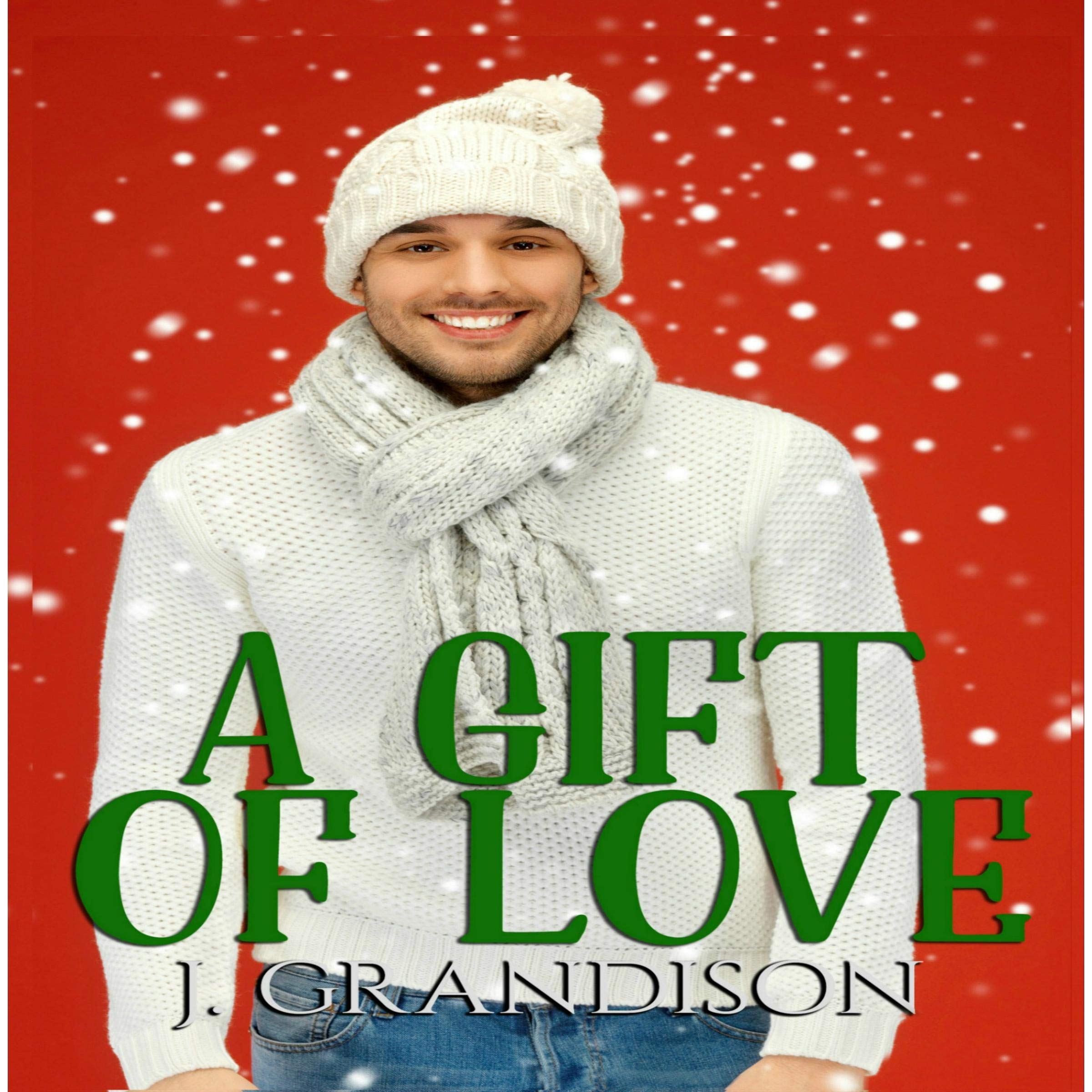 A Gift of Love