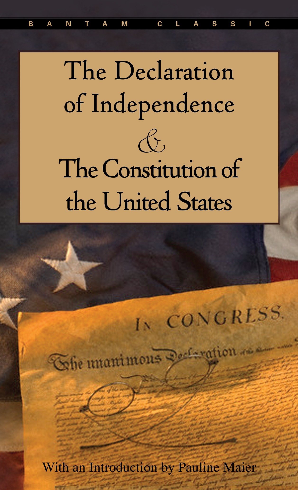 Bantam Books Inc The Declaration of Independence and the Constitution of the United States