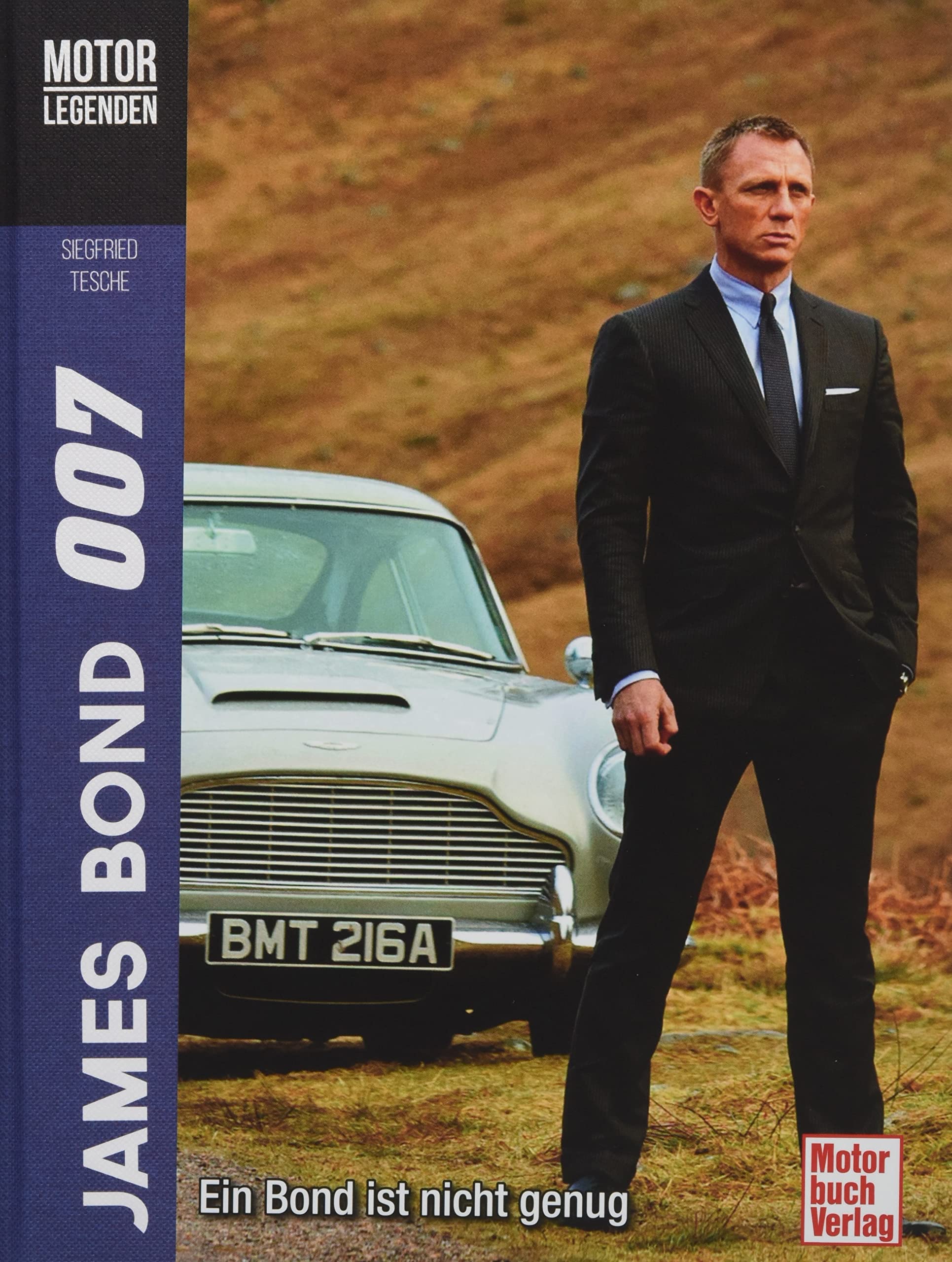 Motorlegenden - James Bond 007: Ein Bond ist nicht genug
