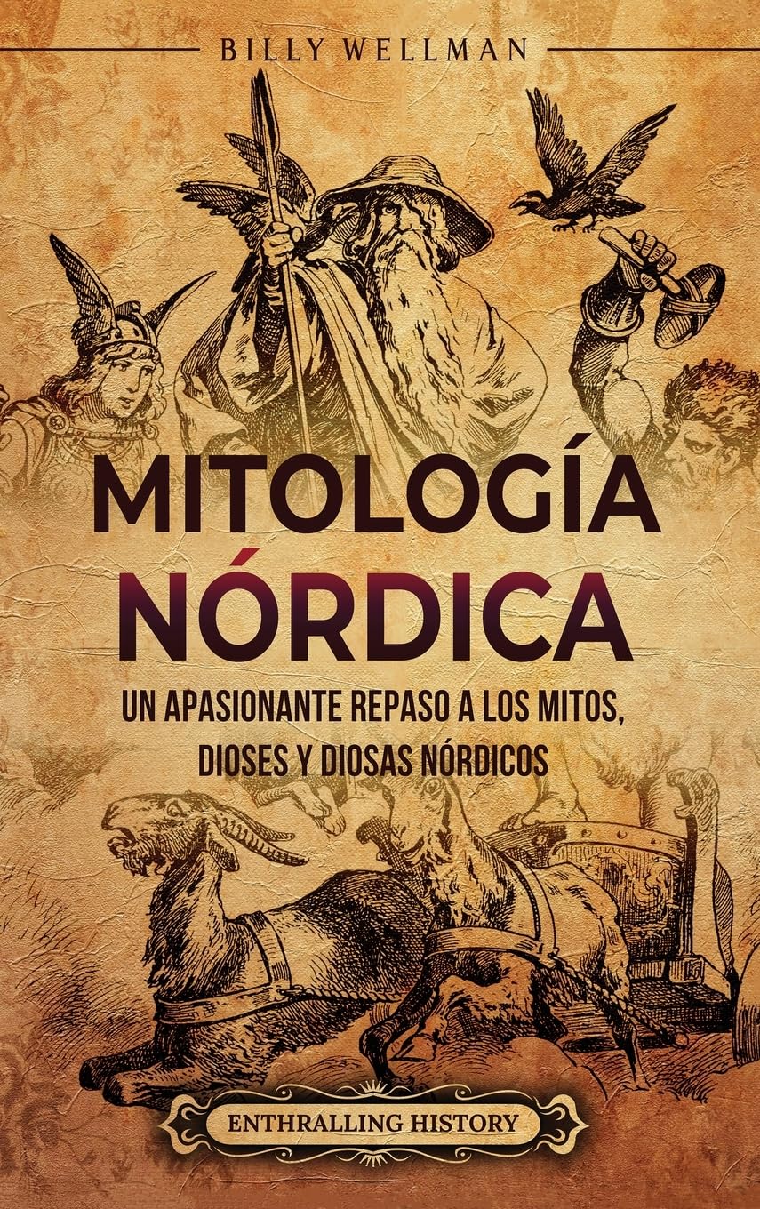 Mitología nórdica: Un apasionante repaso a los mitos, dioses y diosas nórdicos