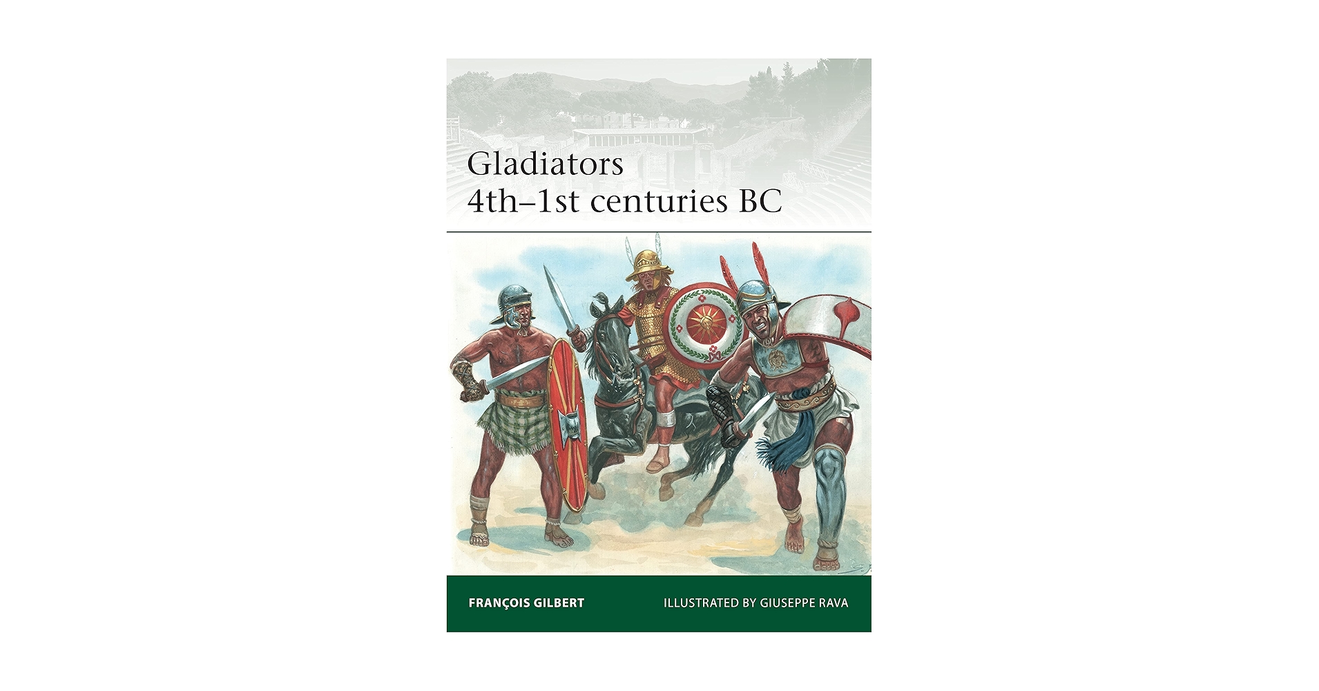 Gladiators 4th–1st centuries BC (Elite, 246): Gilbert