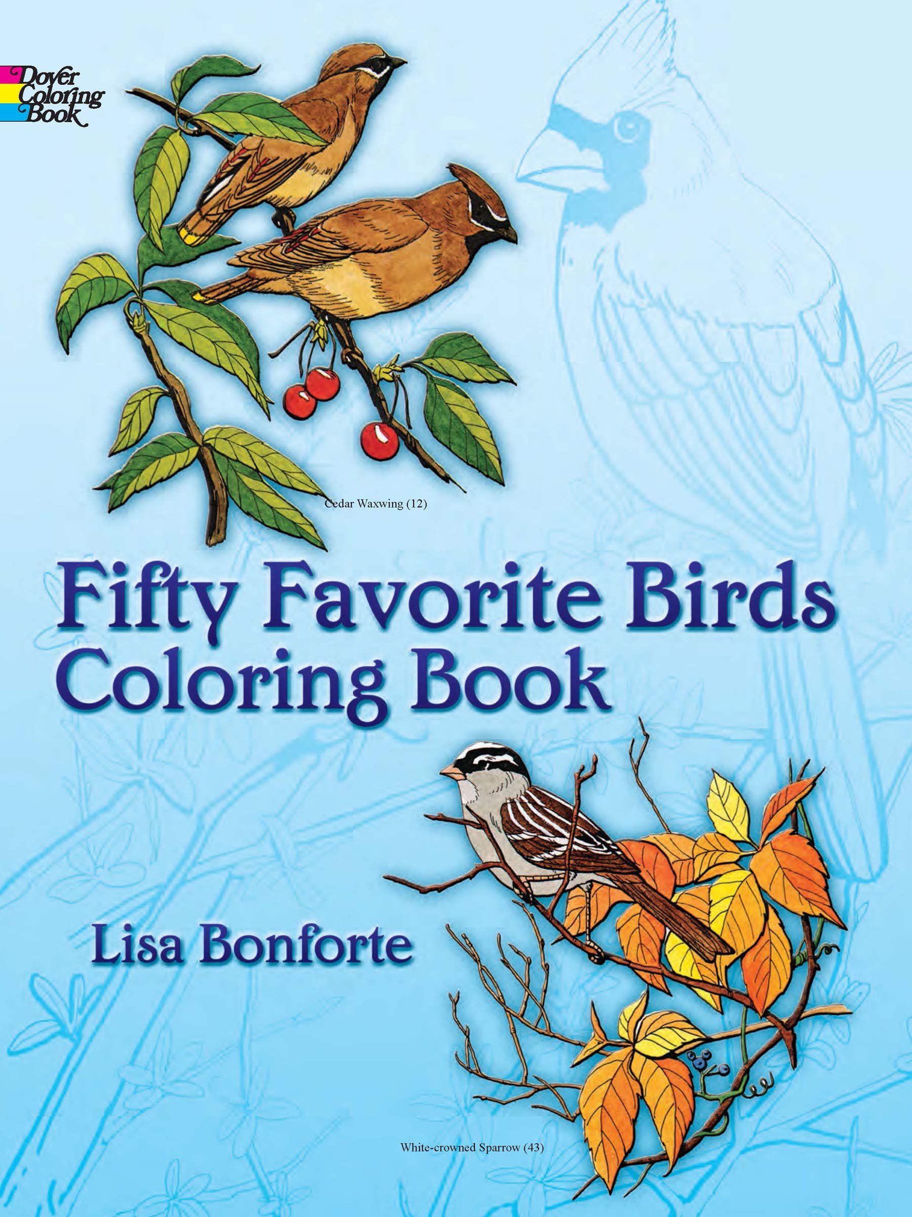 Fifty Favourite Birds Colouring Book: Coloring Book (Dover Nature Coloring Book)