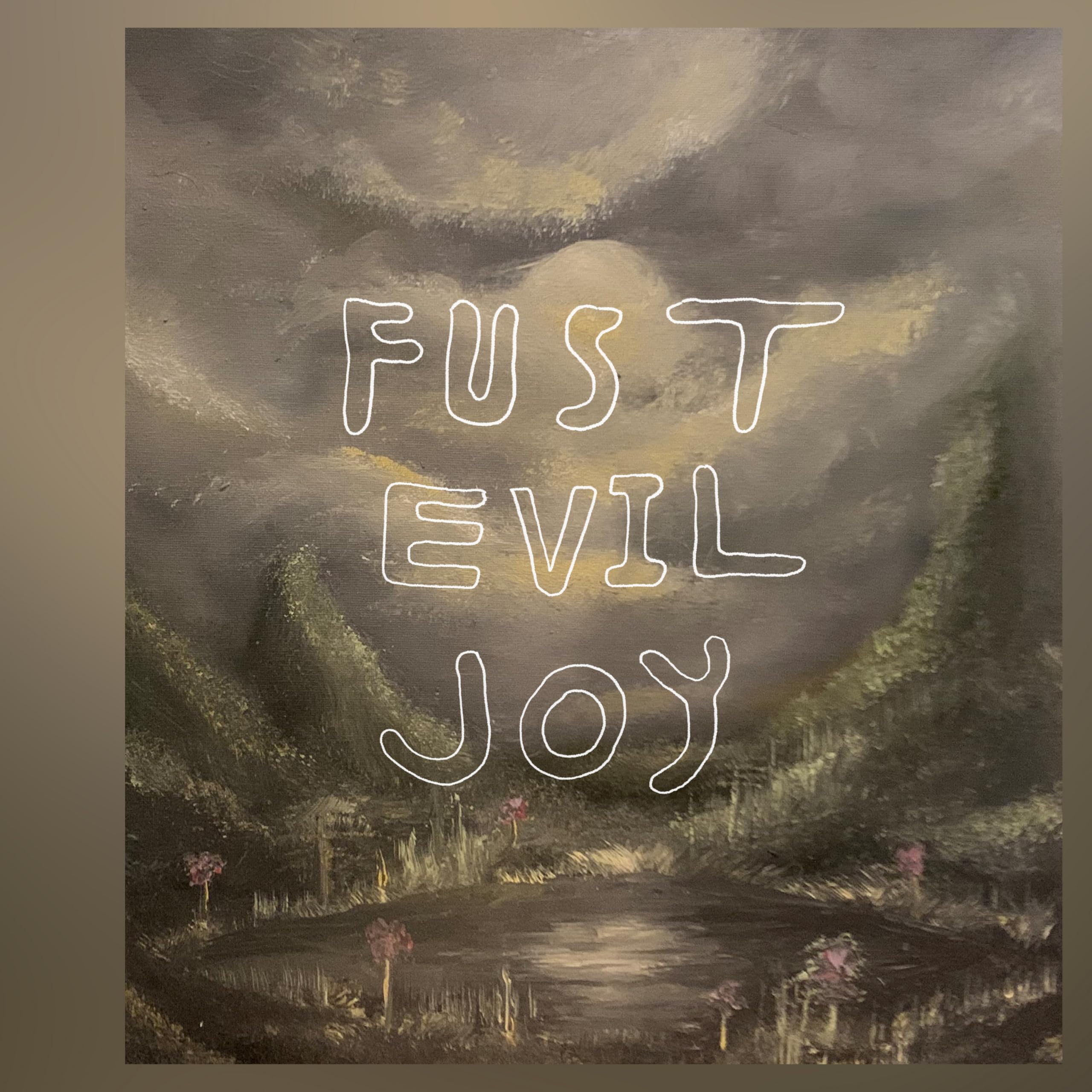 FUST - Evil Joy - Vinyl (LP)