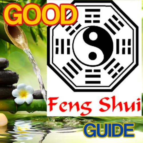 Good Feng Shui Guide