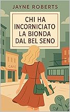 Chi ha incorniciato la bionda dal bel seno