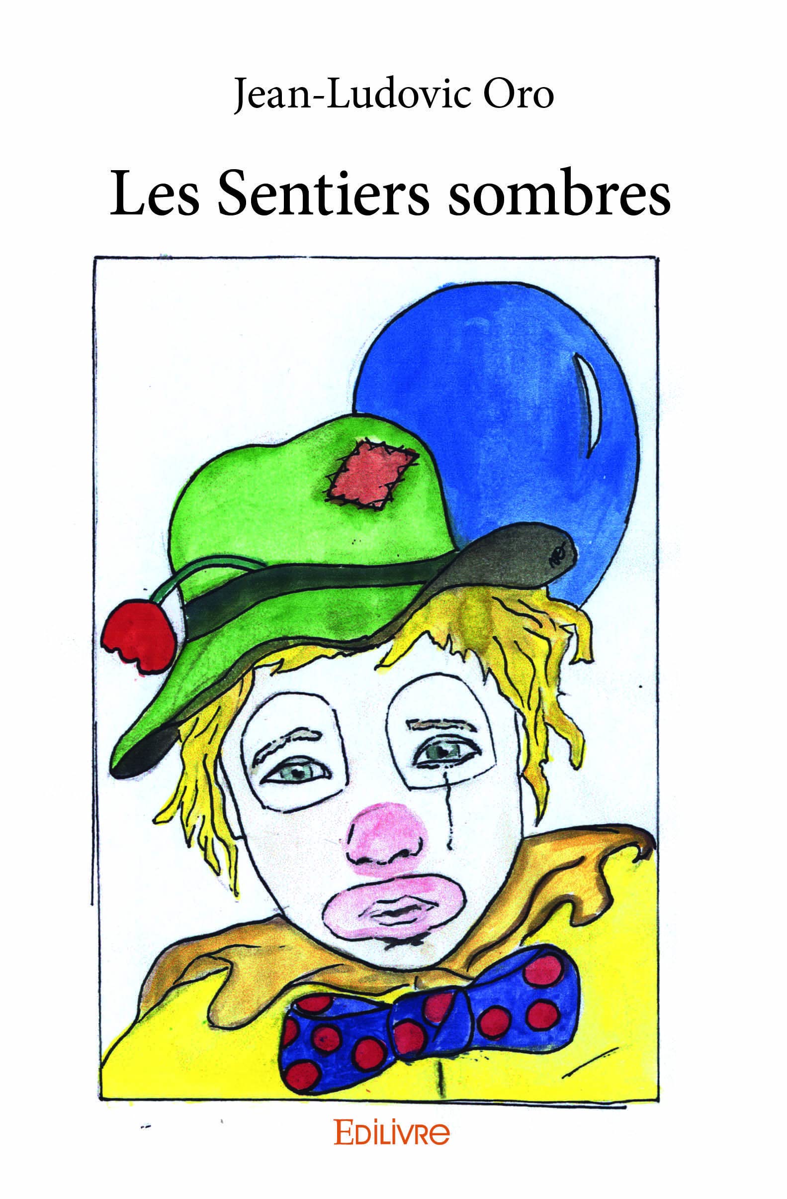 Les Sentiers sombres (French Edition)