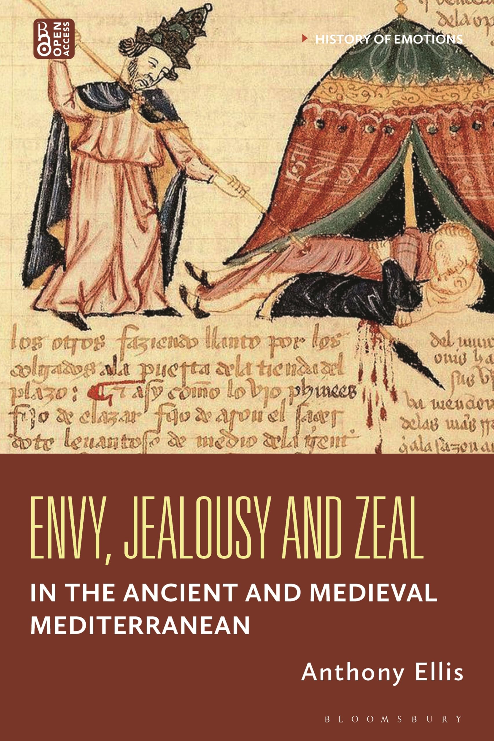 Envy, Jealousy and Zeal in the Ancient and Medieval Mediterranean (History of Emotions)