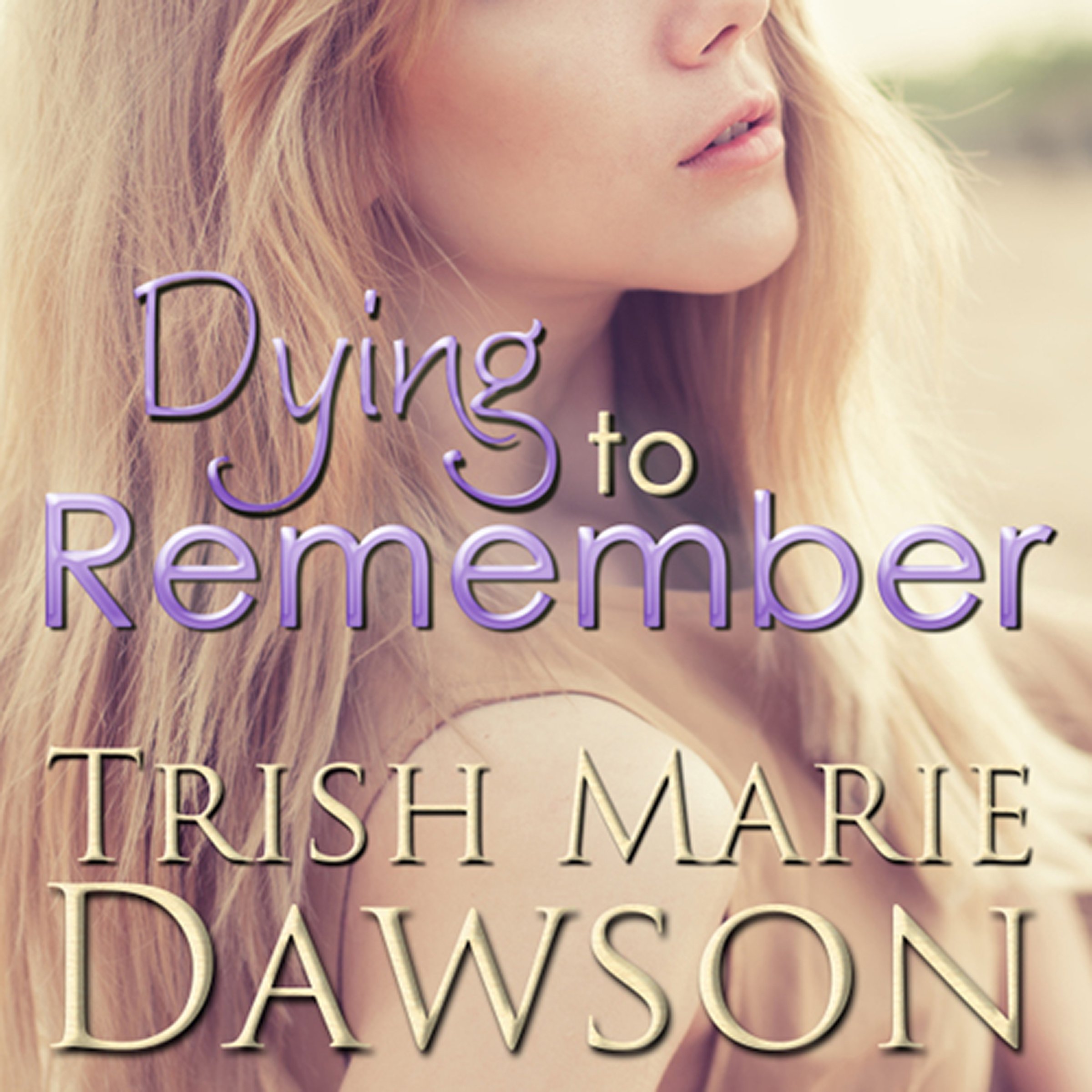 Cover art for Dying to Remember