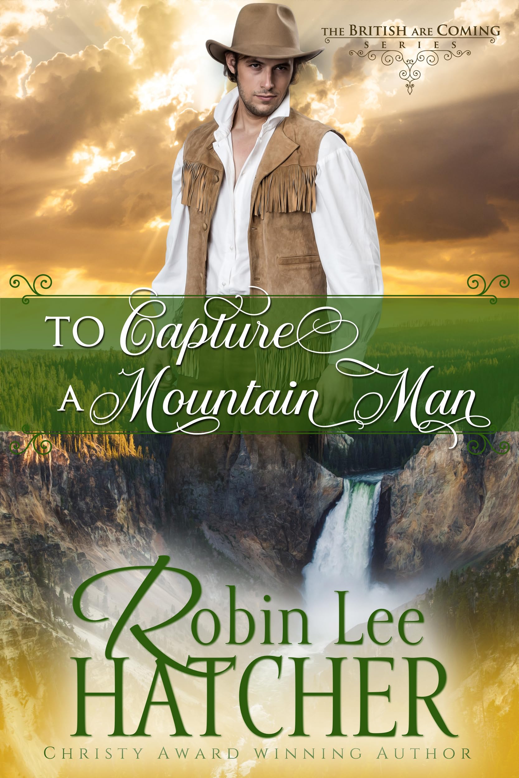 To Capture a Mountain Man (The British Are Coming Book 3)