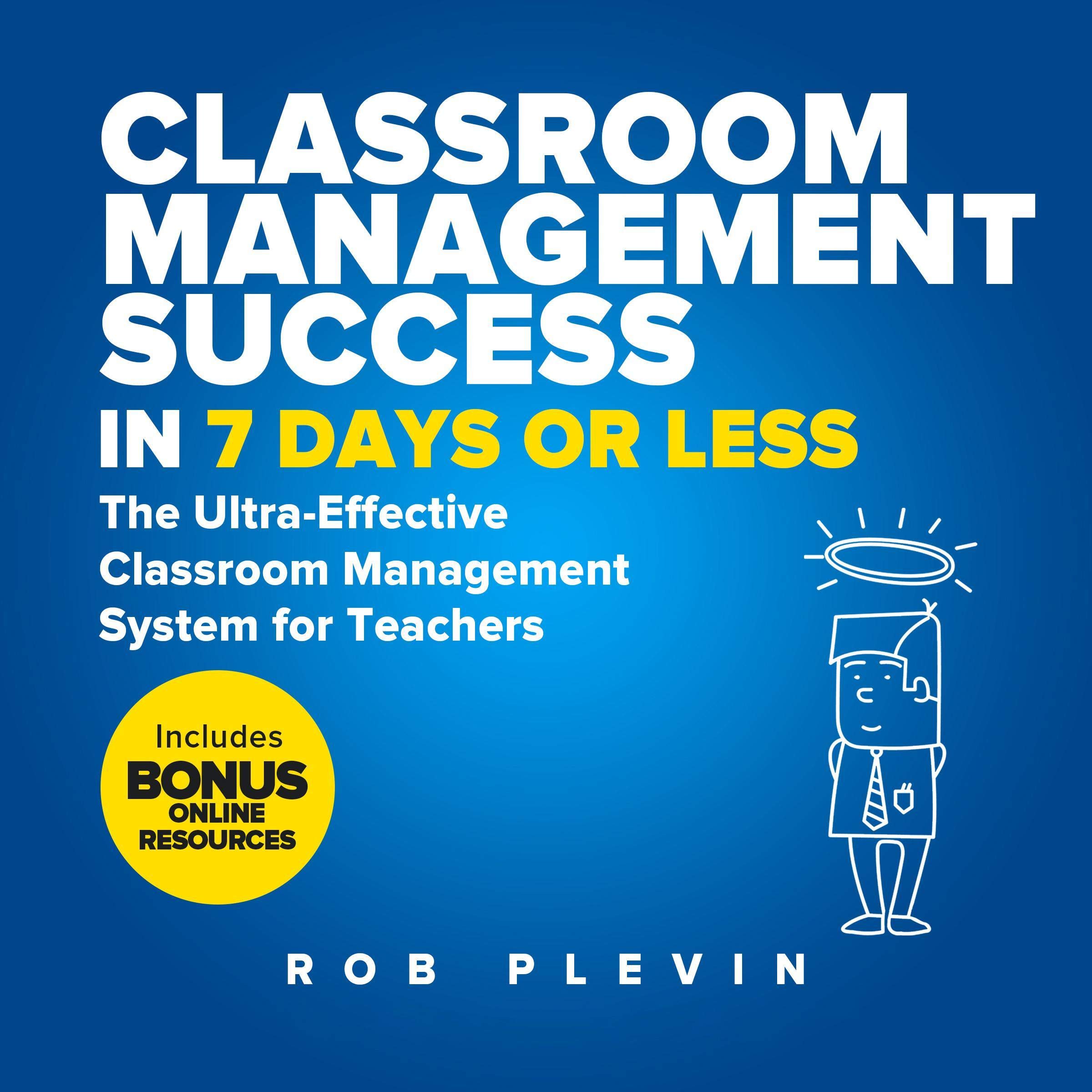 Buy Classroom Management Success in 7 Days or Less The UltraEffective