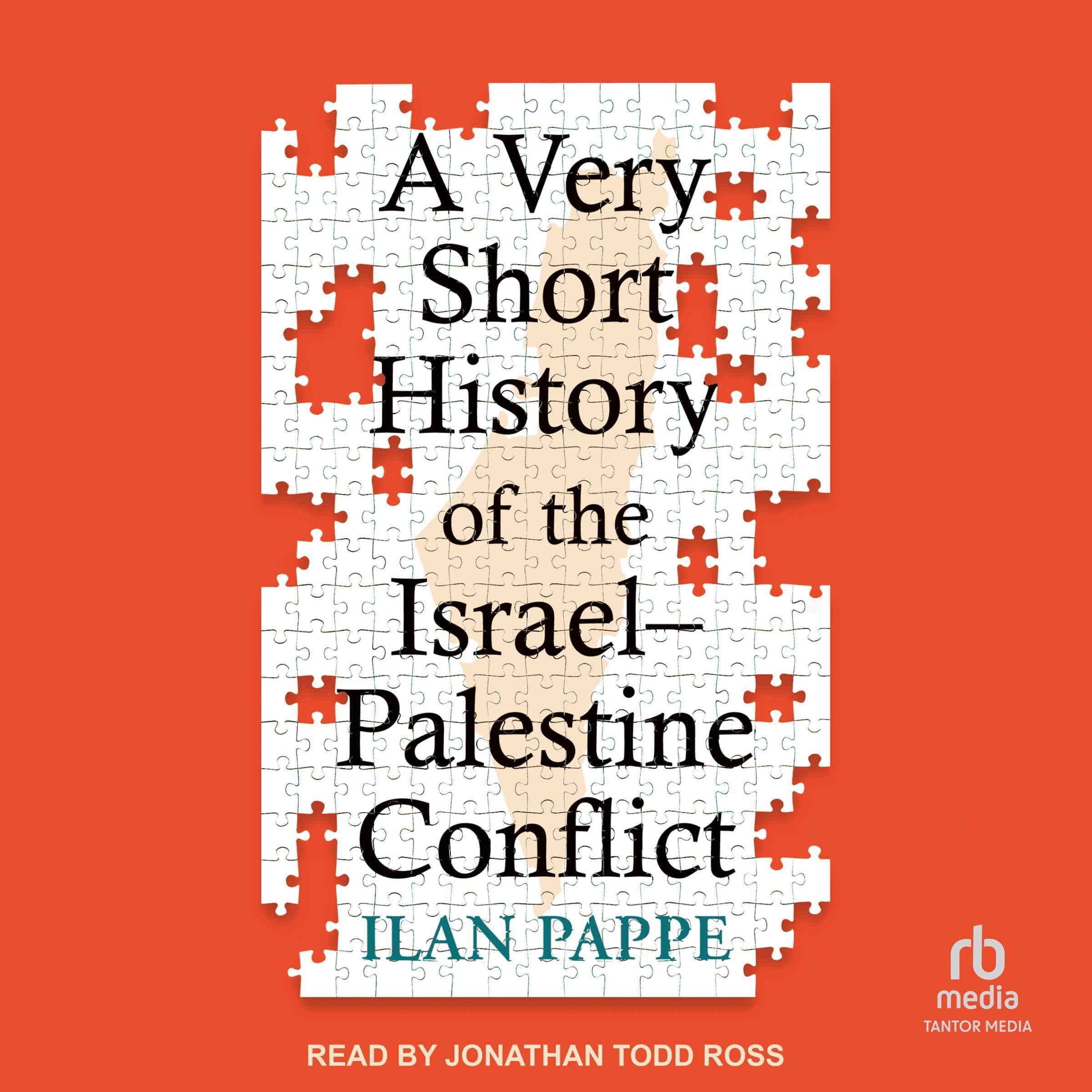 A Very Short History of the Israel–Palestine Conflict