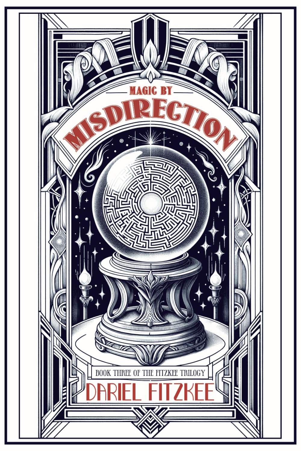 Magic by Misdirection (The Fitzkee Trilogy)