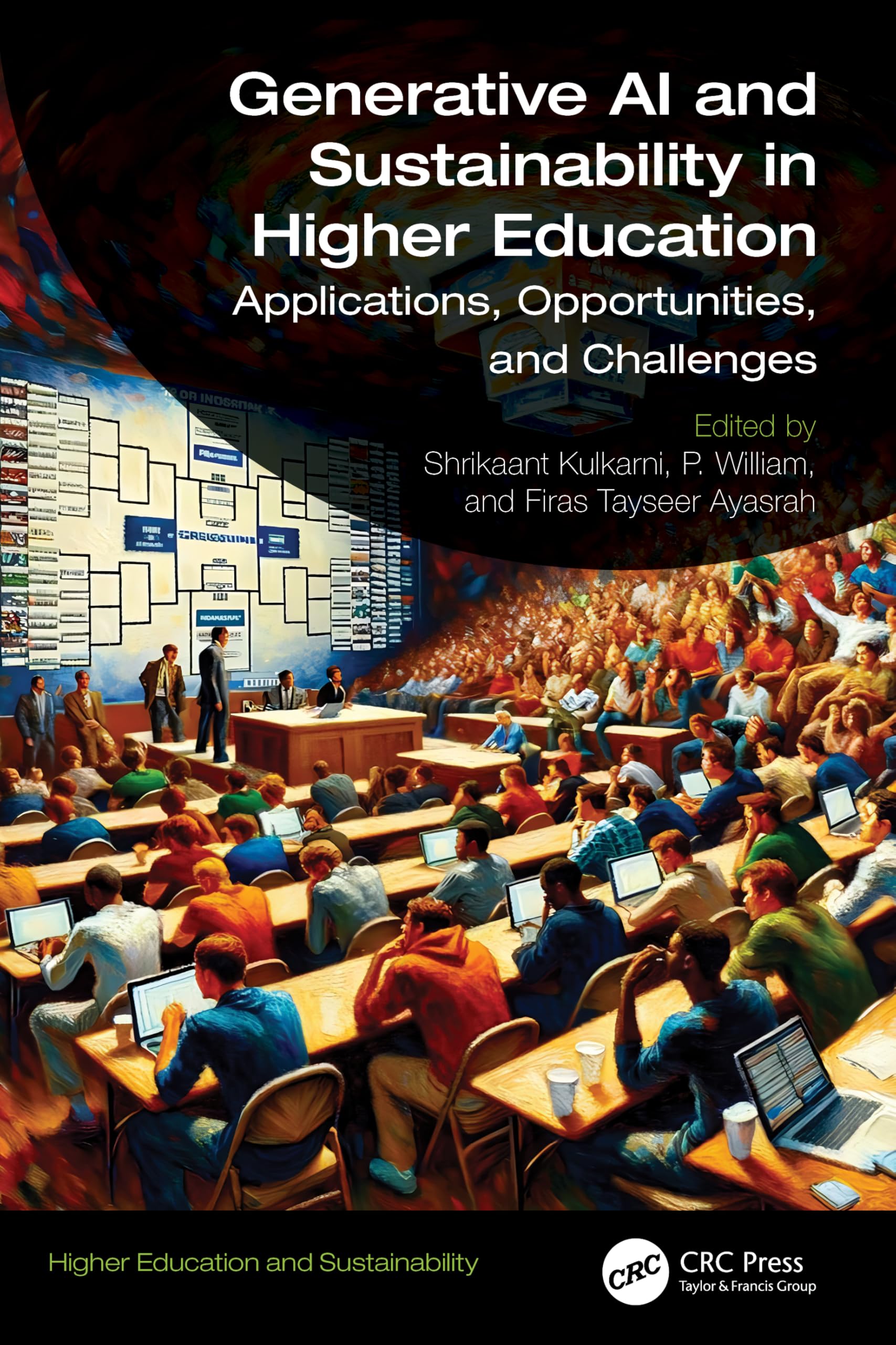 Generative AI and Sustainability in Higher Education: Applications, Opportunities, and Challenges (Higher Education and Sustainability)