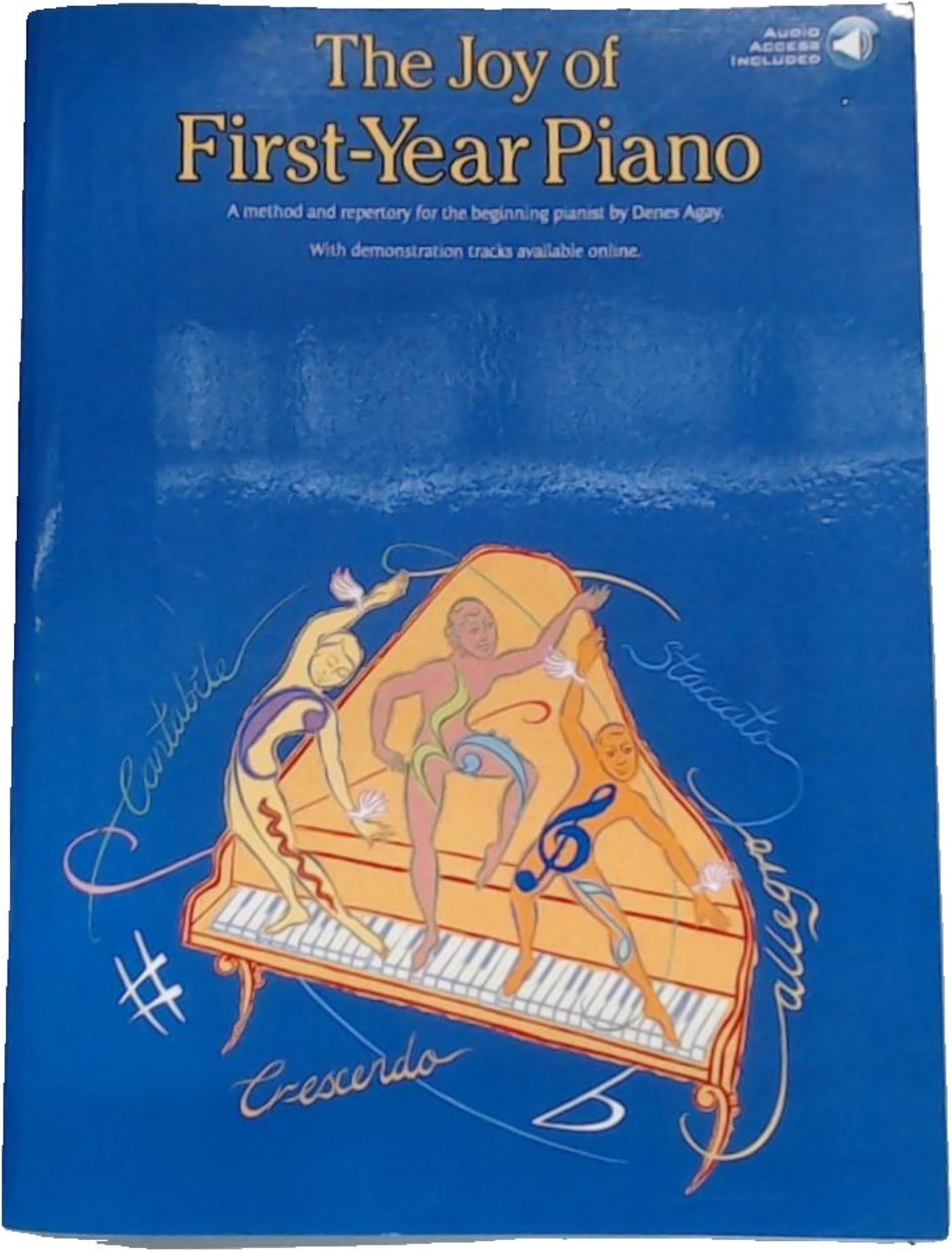 The Joy of First-Year Piano Method Book for Beginners | Denes Agay | Progressive Piano Solo Sheet Music Songbook with Repertoire, Exercises, and Lessons for Early Learners Softcover Edition