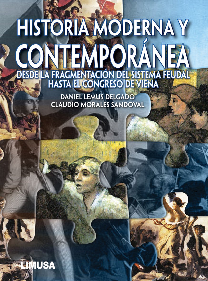 Historia Moderna Y Contemporanea/ Modern and Contemporary History