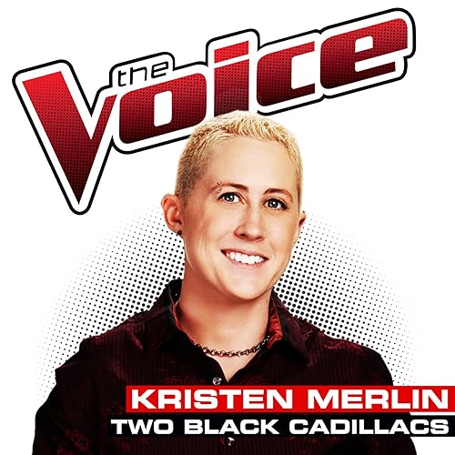 Two Black Cadillacs The Voice Performance By Kristen