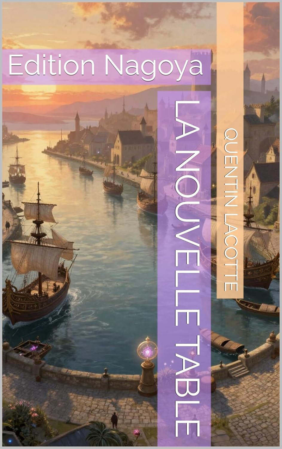 La Nouvelle Table: Edition Nagoya (French Edition)      [Print Replica] Kindle Edition