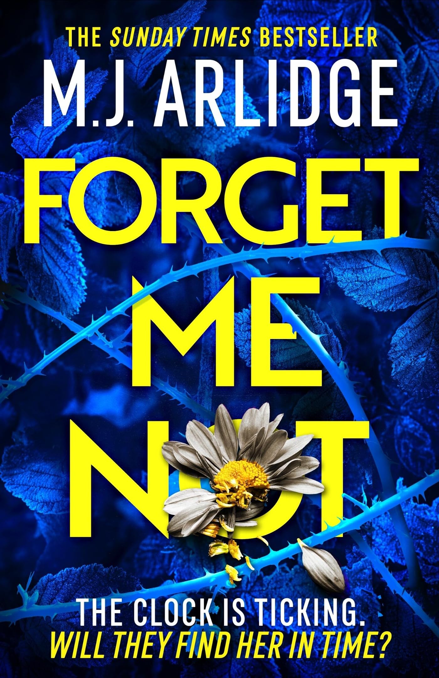 Forget Me Not: The Brand New Helen Grace Thriller. Arlidge 9781398708235 New**