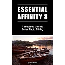 Essential Affinity 3 A Structured Guide to Better Photo Editing