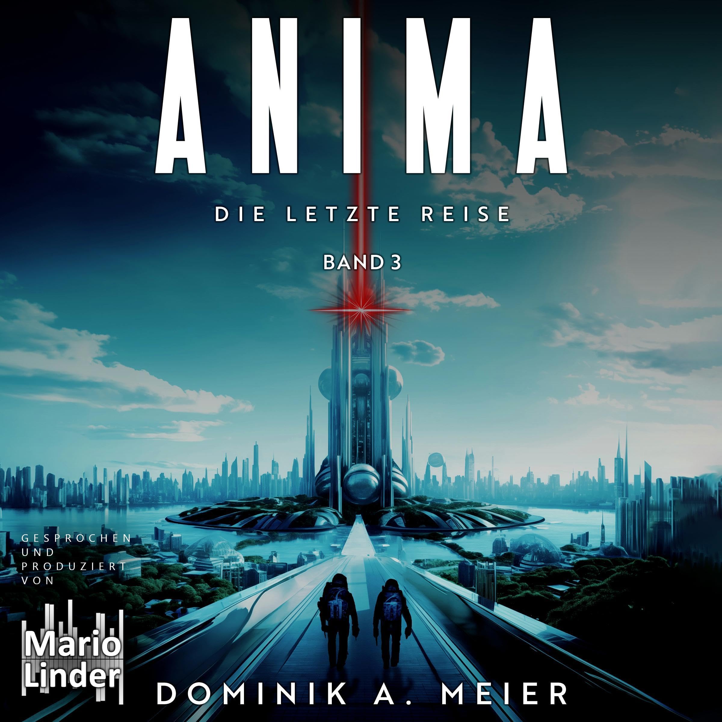 Cover art for Anima: Band 3: Die letzte Reise