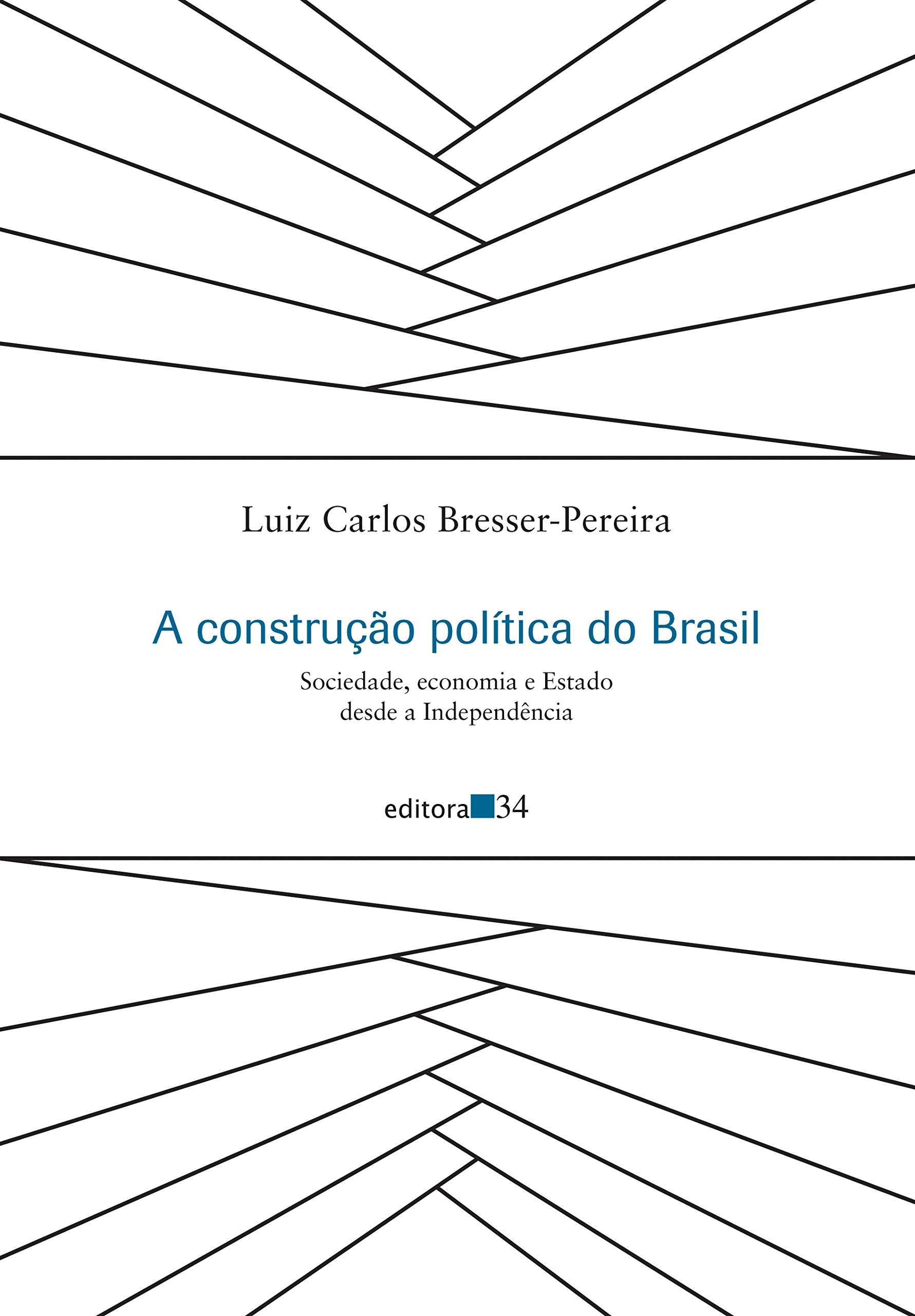 Capa de A Construção Política do Brasil. Sociedade, Economia e Estado Desde a Independência