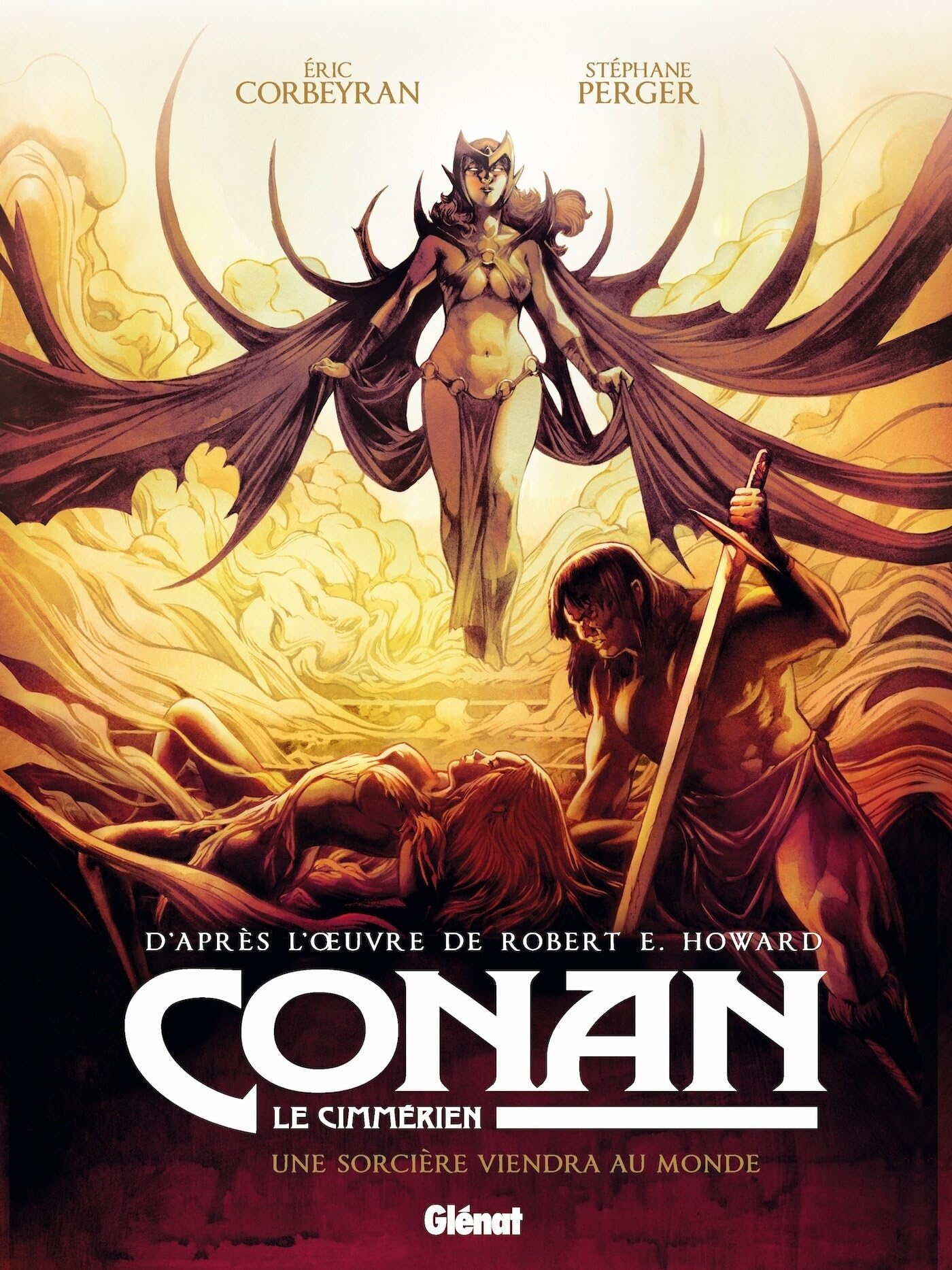 Conan le cimmerien une sorciere viendra au monde -  Perger - Glénat - cartonné - Bande dessinée