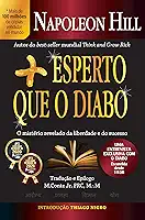 Mais esperto que o diabo: o mistério revelado da liberdade e do sucesso