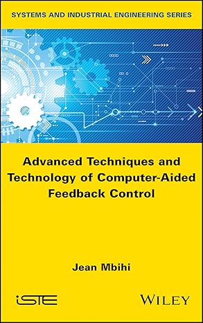 Advanced Techniques and Technology of Computer-Aided Feedback Control-finelybook
