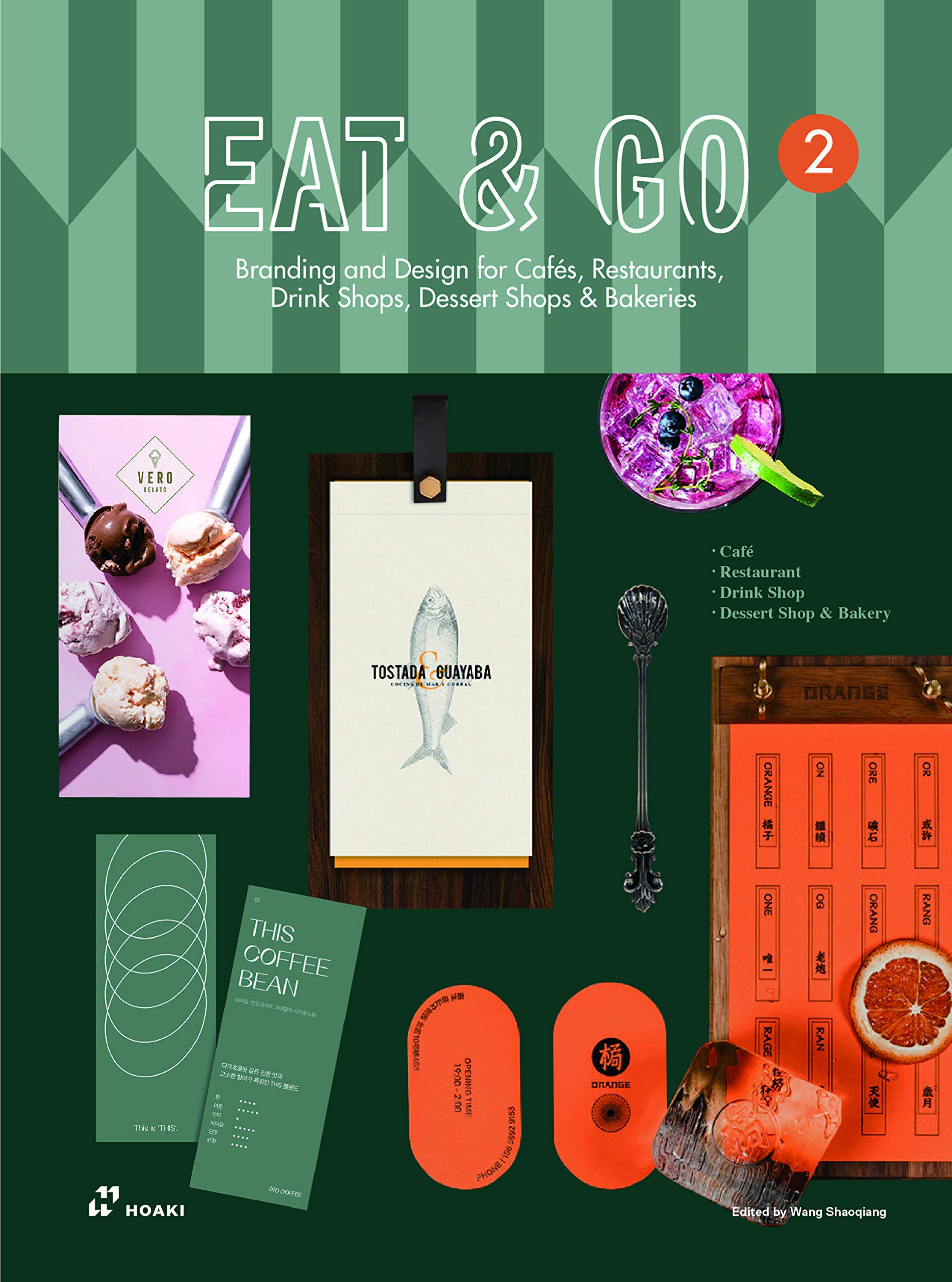 Eat & Go 2: Branding and Design for Cafés, Restaurants, Drink Shops, Dessert Shops & Bakeries