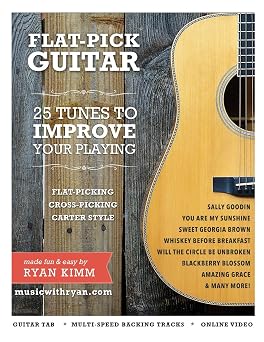 Flat-Pick Guitar 1 - 25 Tunes to Improve Your Playing