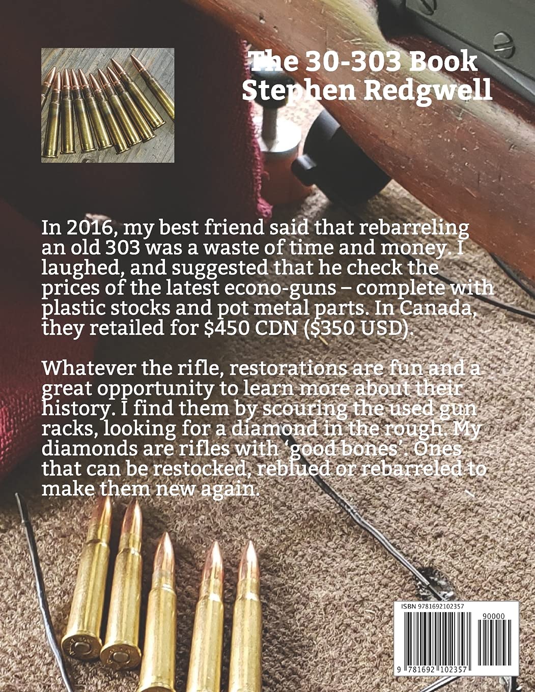 The 30-303 Book: The No 4 Lee Enfield with a .308 diameter barrel